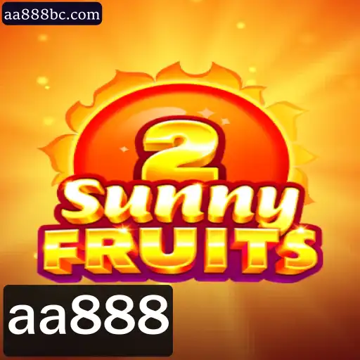 SunnyFruits2: Explore a Diversão Frutada com aa888